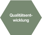 Qualitätsent-wicklung
