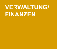 VERWALTUNG/ FINANZEN Prozesse Überblick Finanzen Administration Vorgaben VERWALTUNG/ FINANZEN Prozesse Überblick Finanzen Administration Vorgaben