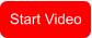 Start Video